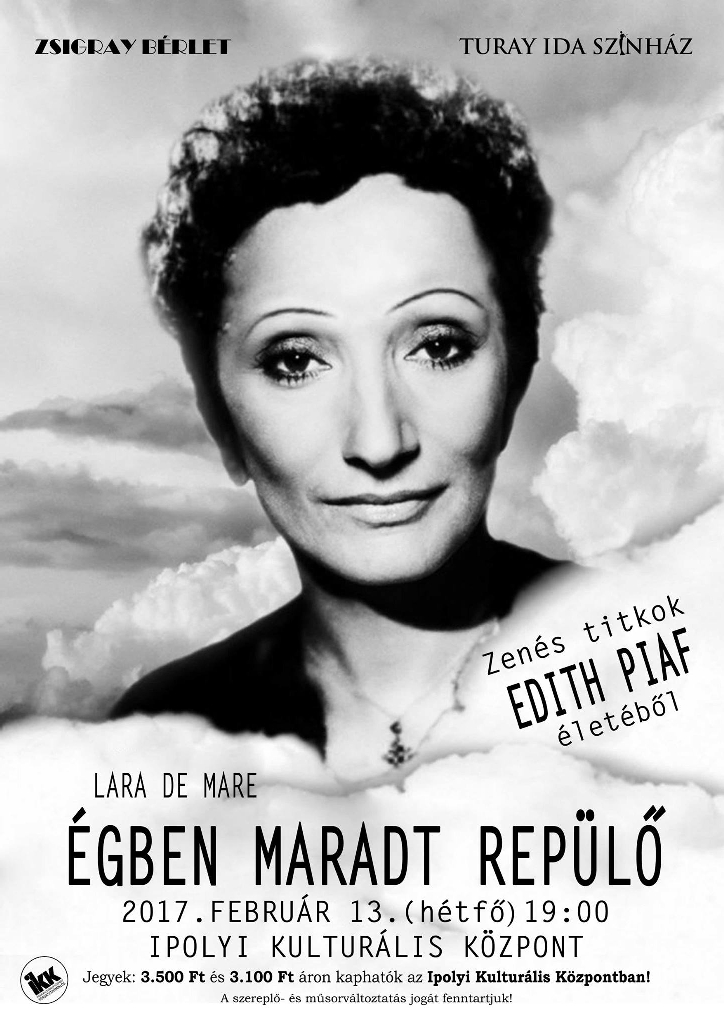 Zenés titkok Edith Piaf életéből 2017. február 13.