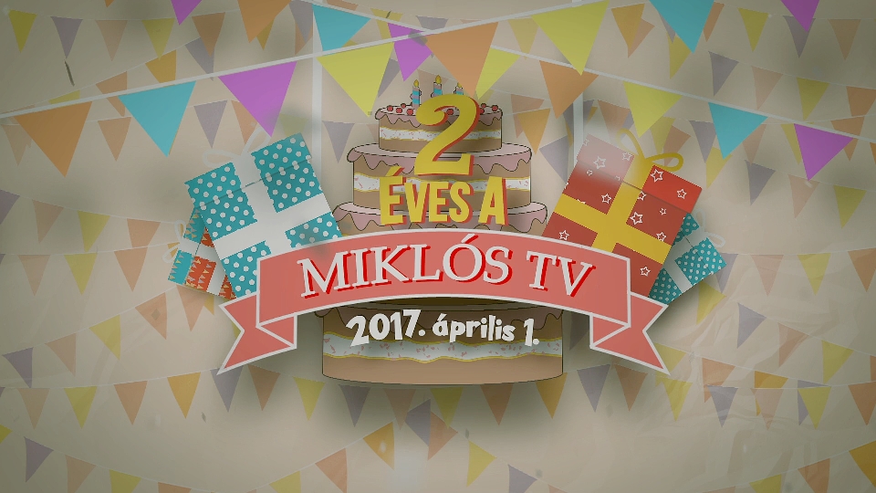 2 éves a Miklós TV