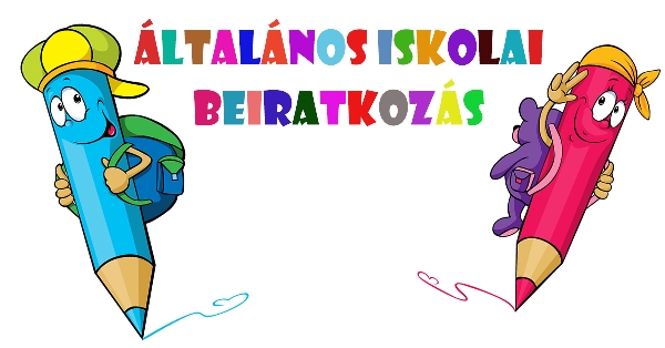 ÁLTALÁNOS ISKOLAI BEIRATKOZÁS